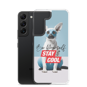 Be Yourself & Stay Cool Samsung Case