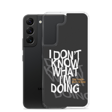 I Don't Know (Funny) Samsung Case