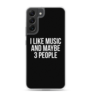 I Like Music and Maybe 3 People Samsung Phone Case