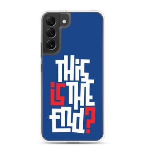 IS/THIS IS THE END? Navy Blue Reverse Samsung Phone Case