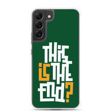 IS/THIS IS THE END? Forest Green Samsung Phone Case