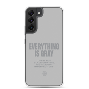 Everything is Gray Samsung® Phone Case