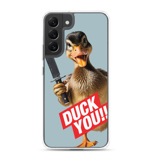 Duck You Samsung Case