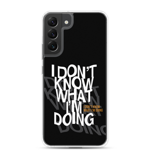 I Don't Know (Funny) Samsung Case