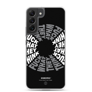 F**ck What They Think Grayscale Samsung Case