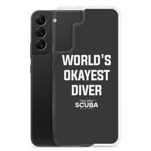 World's Okayest Diver Clear Case for Samsung®