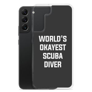 World's Okayest Scuba Diver Clear Case for Samsung®