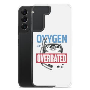 Oxygen is Overrated Samsung Case