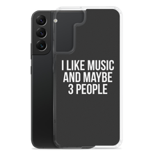 I Like Music and Maybe 3 People Samsung Phone Case