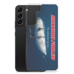 Ocean Gate Mission Failed Samsung Phone Case