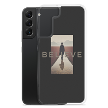 Believe Samsung Case