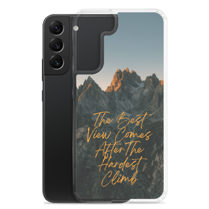 The Best View Comes Samsung Case