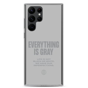 Everything is Gray Samsung® Phone Case