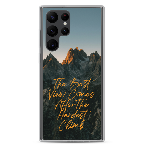 The Best View Comes Samsung Case