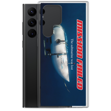 Ocean Gate Mission Failed Samsung Phone Case