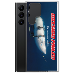 Ocean Gate Mission Failed Samsung Phone Case