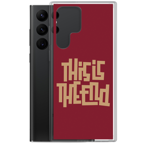 THIS IS THE END? Burgundy Samsung Phone Case