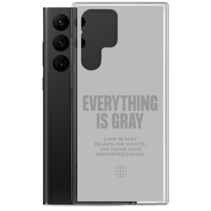 Everything is Gray Samsung® Phone Case