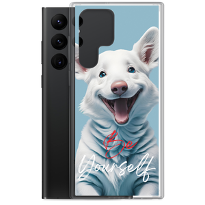 Cute Dog Be Yourself Samsung Case