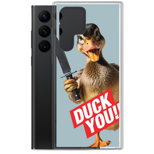 Duck You Samsung Case