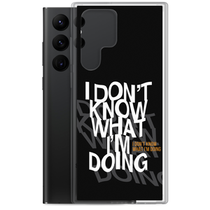 I Don't Know (Funny) Samsung Case