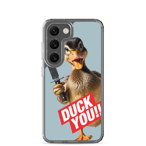 Duck You Samsung Case