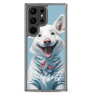 Cute Dog Be Yourself Samsung Case