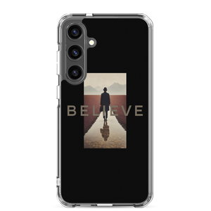 Believe Samsung Case