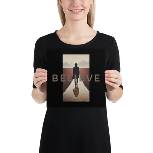 Believe Poster Print Art