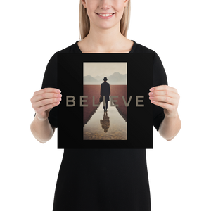 Believe Poster Print Art