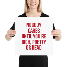 Nobody Cares (Funny) Square Poster Print Art