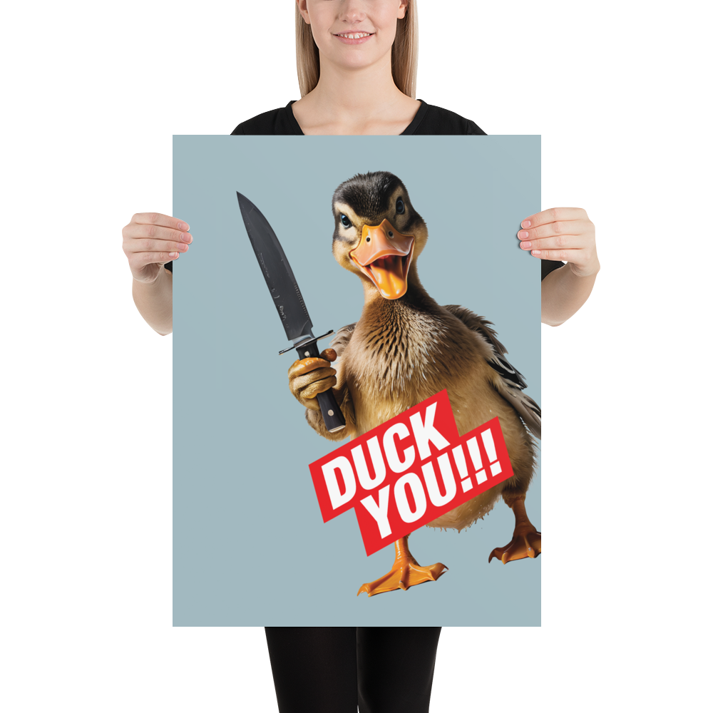 Duck You Poster Print Art