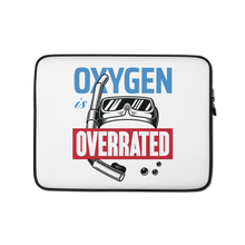 Oxygen is Overrated Laptop Sleeve