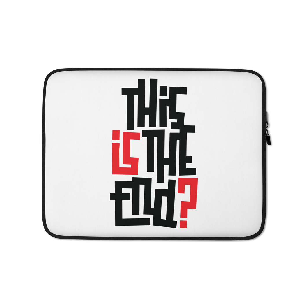 IS/THIS IS THE END? Laptop Sleeve