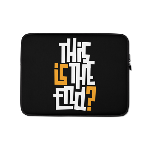 IS/THIS IS THE END? Black Yellow White Laptop Sleeve