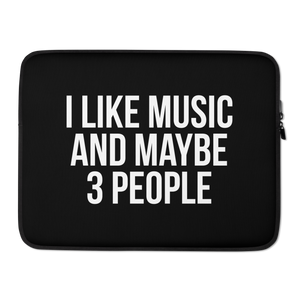 I Like Music and Maybe 3 People Laptop Sleeve