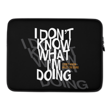 I Don't Know (Funny) Laptop Sleeve