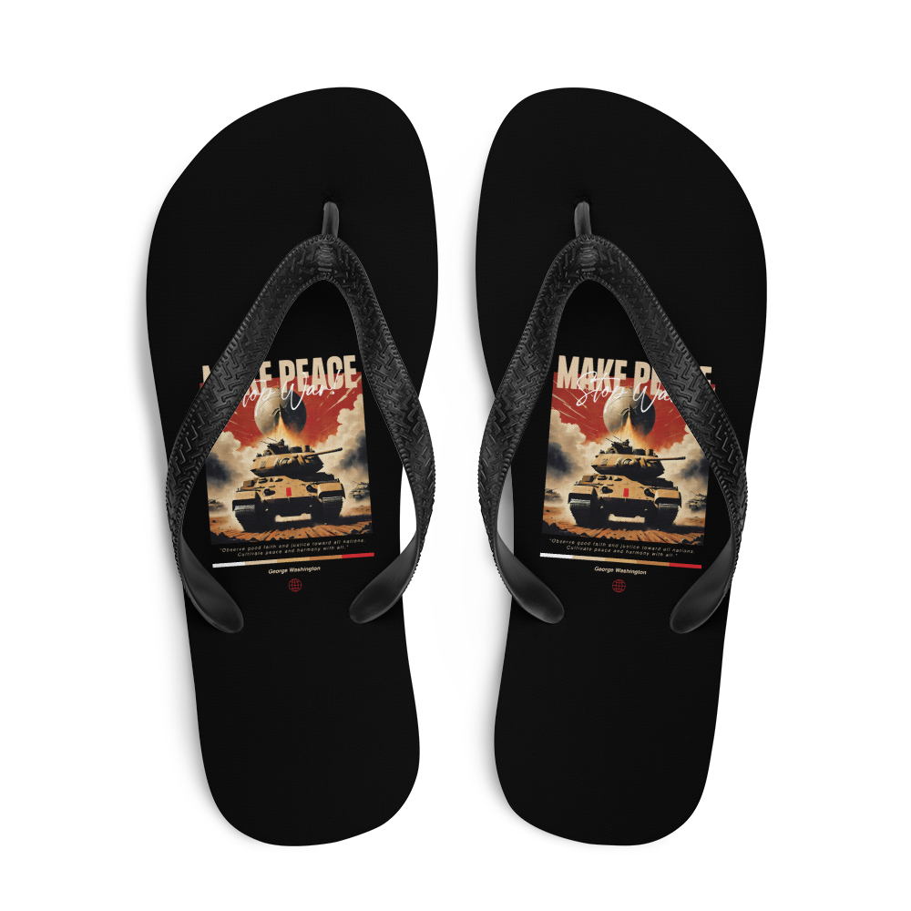 Make Peace Stop War Tank Flip Flops