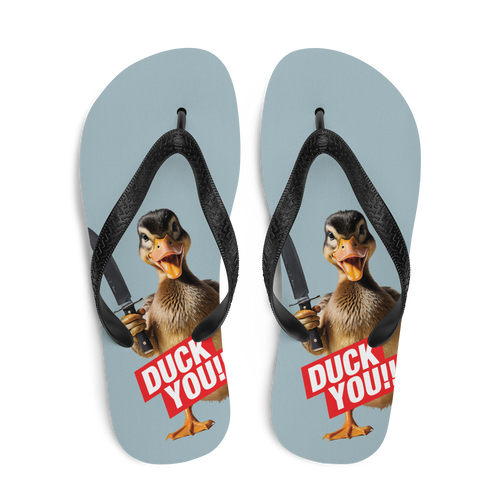 Duck You Flip Flops