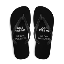 Just Kiss Me (Funny) Flip Flops