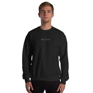 Believe Unisex Sweatshirt