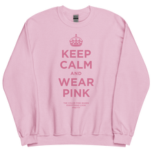 Keep Calm and Wear Pink Unisex Sweatshirt