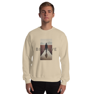 Believe Unisex Sweatshirt Front Print