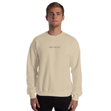 Believe Unisex Sweatshirt