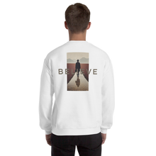 Believe Unisex Sweatshirt