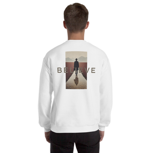 Believe Unisex Sweatshirt