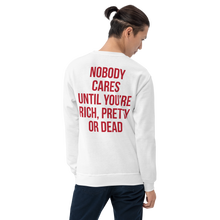 Nobody Cares (Funny) Unisex Sweatshirt