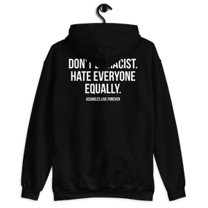 Don't Be Racist (Funny) Unisex Hoodie