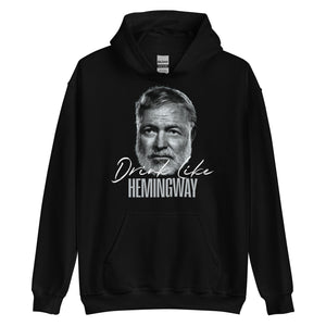 Drink Like Hemingway Portrait Unisex Hoodie