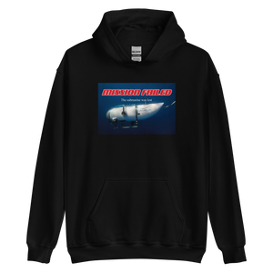 Ocean Gate Mission Failed Unisex Hoodie